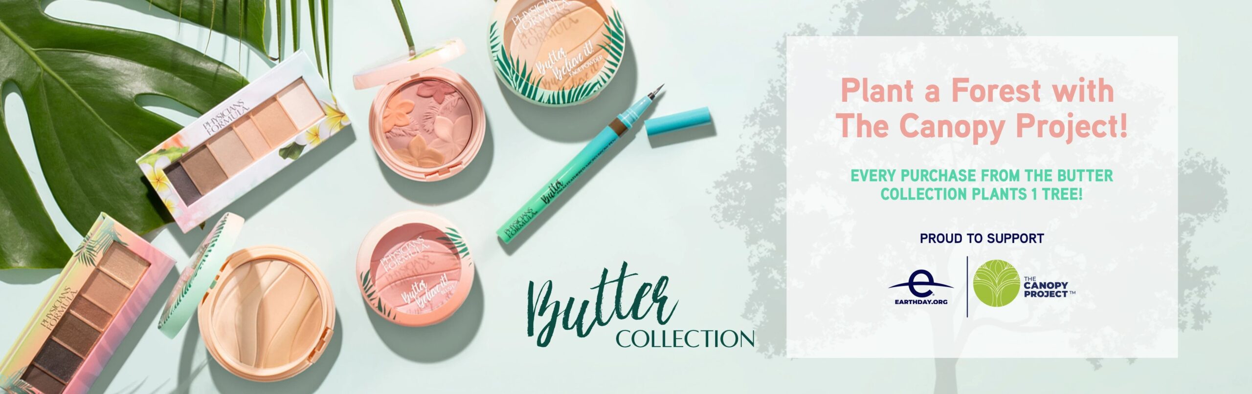 Butter Collection - Plant a Forest with The Canopy Project! Every Purchase from the butter collection plants 1 tree!